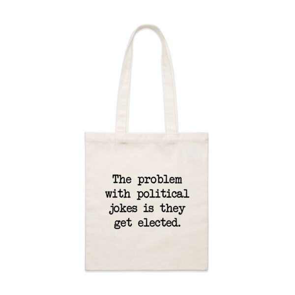 The problem with political jokes is they get elected. Thumbnail