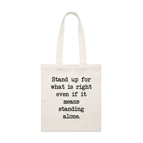 Stand up for what is right even if it means standing alone. Thumbnail