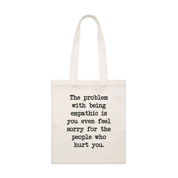 The problem with being empathic is you even feel sorry for the people who hurt you. Thumbnail