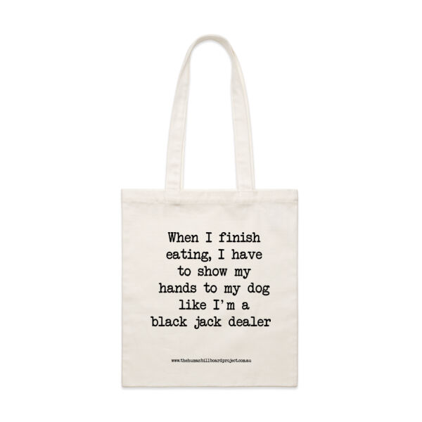 When I finish eating, I have to show my hands to my dog like I'm a black jack dealer  Thumbnail