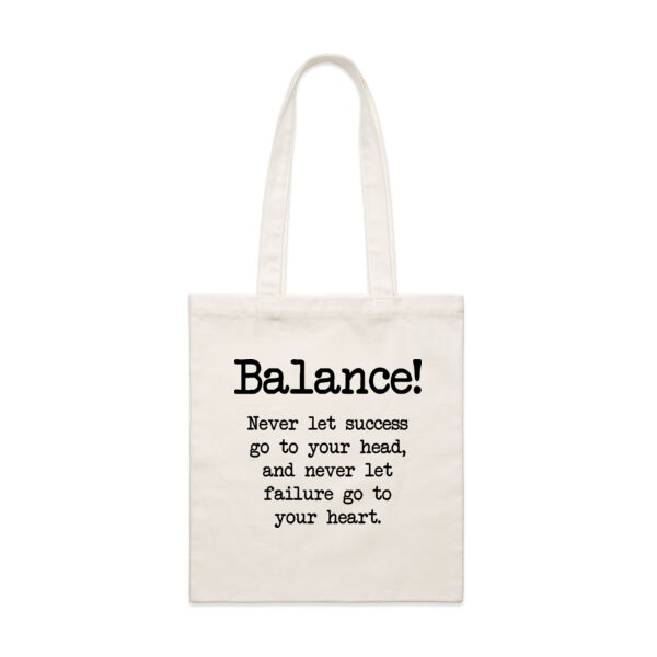 Balance! Never let success go to your head, and never let failure go to your heart. Thumbnail