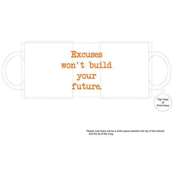 Excuses won't build your future. Thumbnail