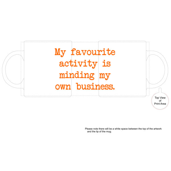 My favourite activity is minding my own business. Thumbnail