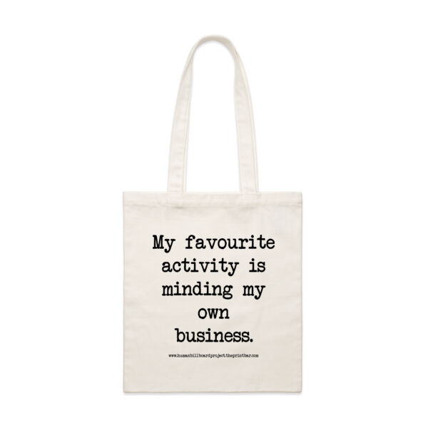 My favourite activity is minding my own business. Thumbnail