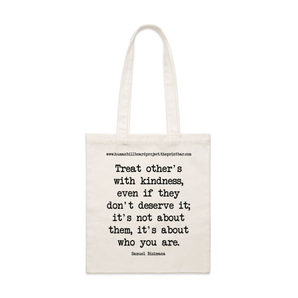 Treat other's with kindness, even if they don't deserve it; it's not about them, it's about who you are. Thumbnail