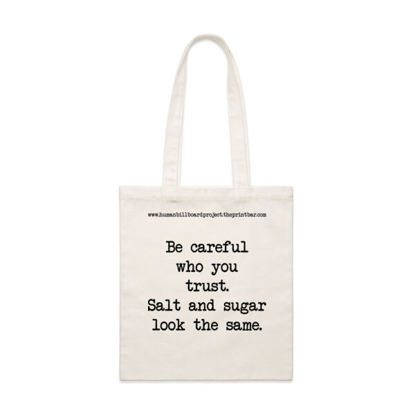 Be careful who you trust. Salt and sugar look the same. Thumbnail