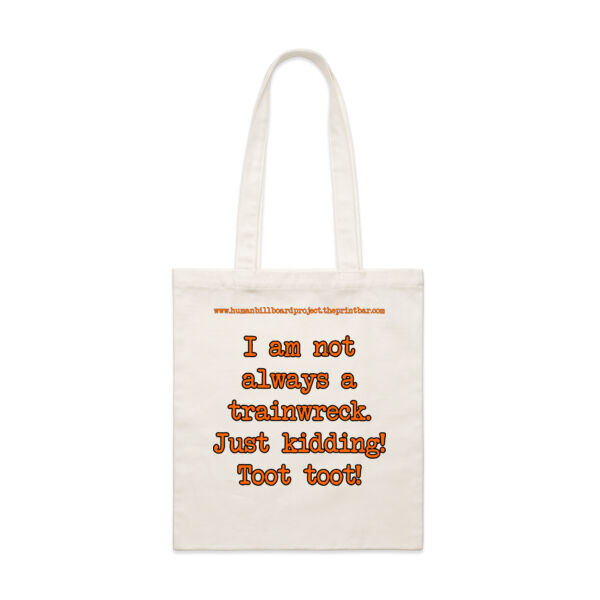 I am not always a trainwreck. Just kidding! Toot toot! Thumbnail