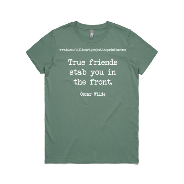 True friends stab you in the front. Oscar Wilde Thumbnail