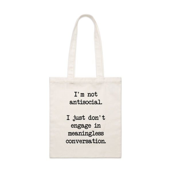 I'm not antisocial.  I just don't engage in meaningless conversation. Thumbnail